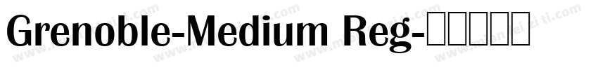 Grenoble-Medium Reg字体转换